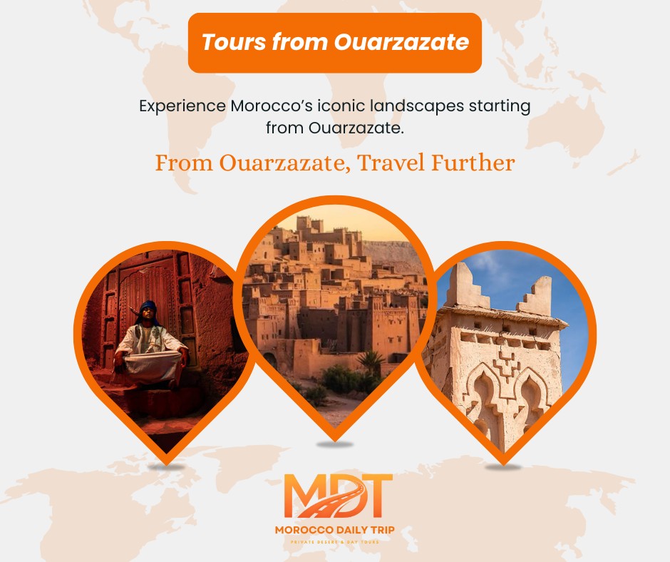 Morocco Daily Trip Morocco Holiday Packages, Morocco luxury tour, Marrakech Desert Tours, Customized Tours & Morocco Small Group Tours.
