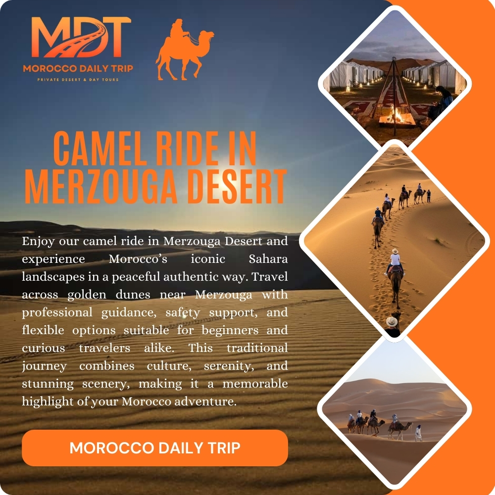 Morocco Daily Trip Morocco Holiday Packages, Morocco luxury tour, Marrakech Desert Tours, Customized Tours & Morocco Small Group Tours.