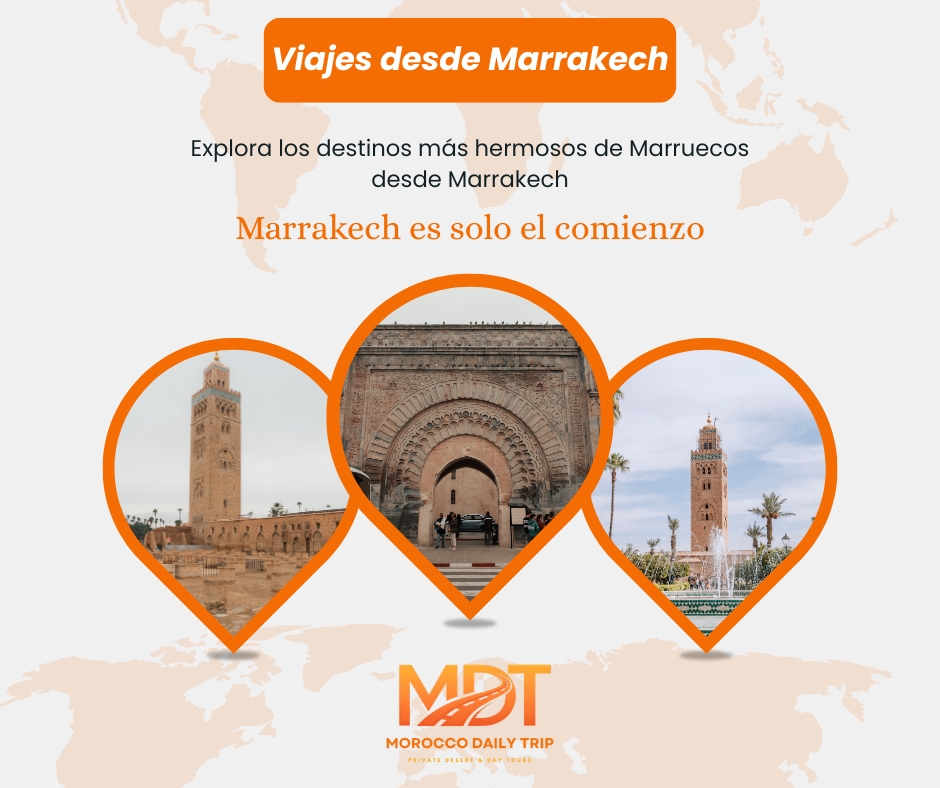 Viajes a Marruecos todo incluido, Viaje Organizado Marruecos, Circuitos por Marruecos, Viaje Marrakech y Desierto, Viajes a Marruecos Baratos