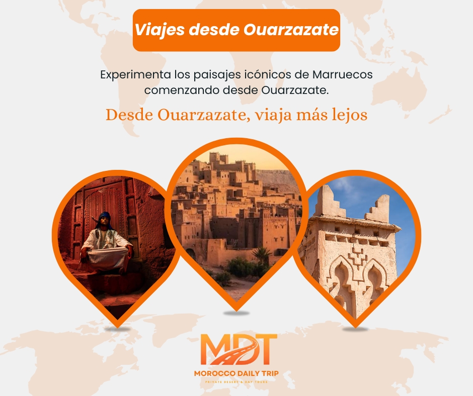 Viajes a Marruecos todo incluido, Viaje Organizado Marruecos, Circuitos por Marruecos, Viaje Marrakech y Desierto, Viajes a Marruecos Baratos